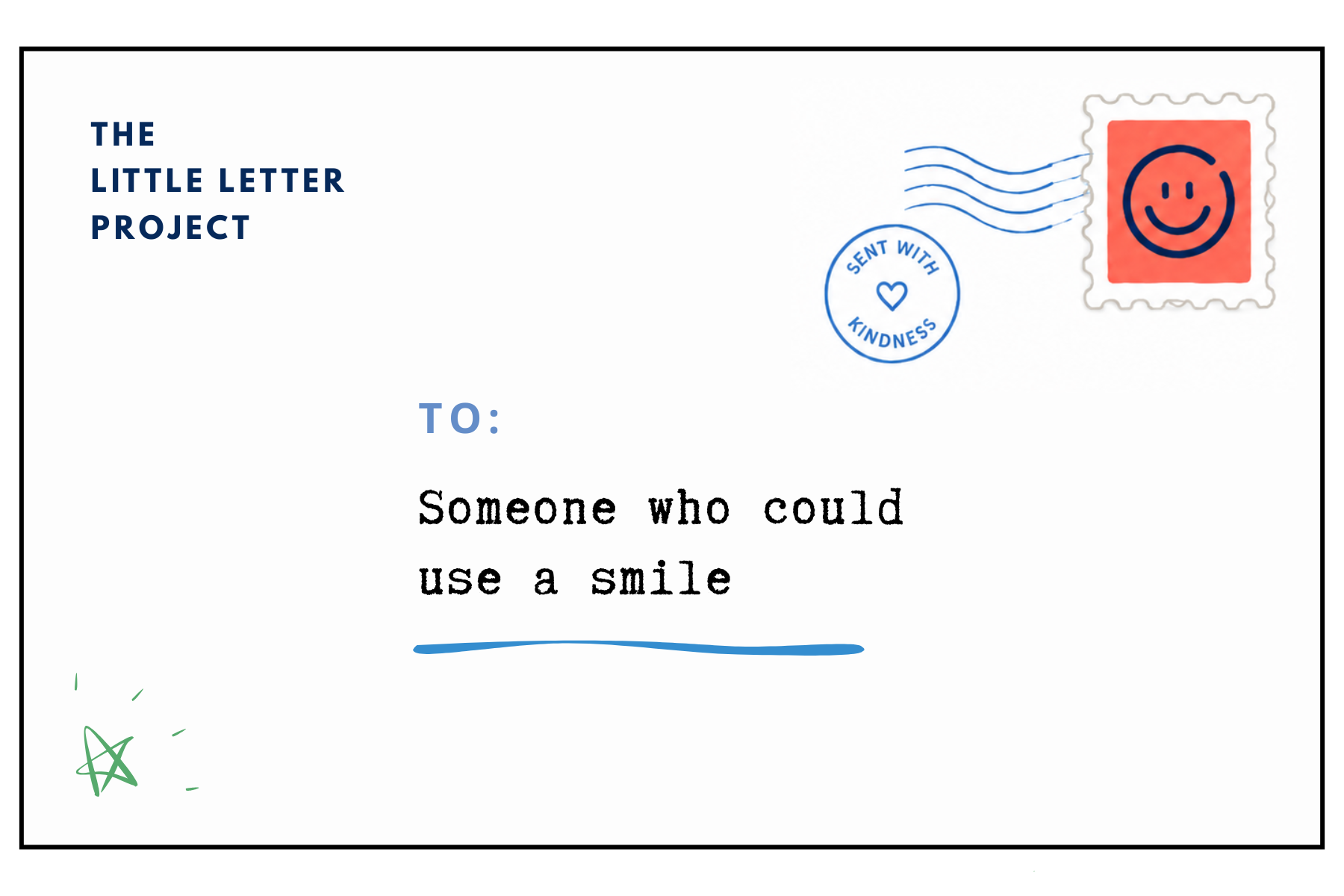 A Little Letter Project envelope addressed to someone who could use a smile, with a smiley stamp